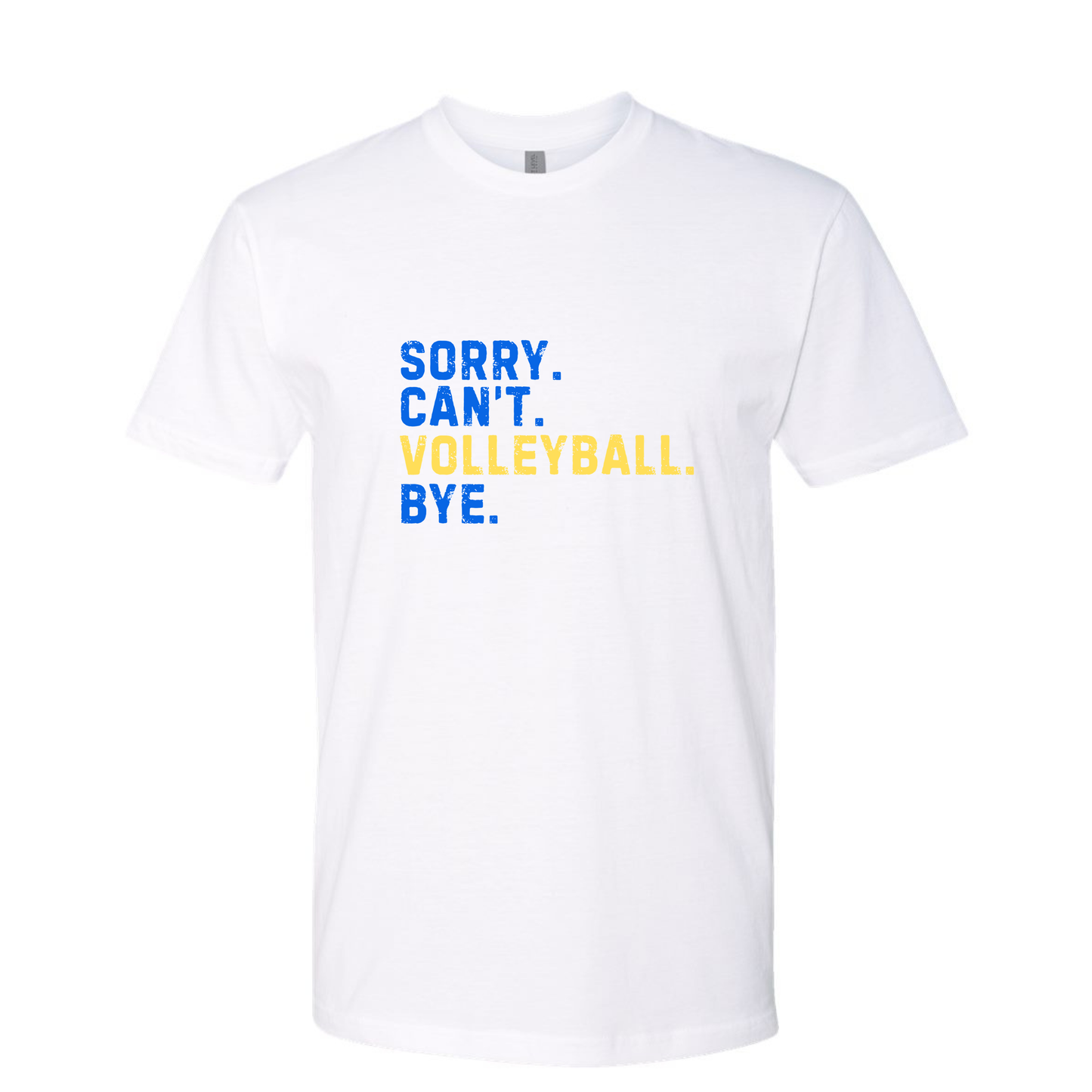 Sorry. Can't. Volleyball. Bye. Blue and Yellow