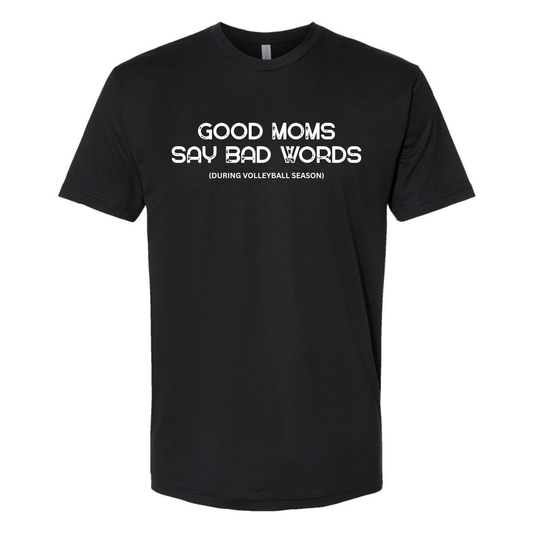 Good Moms Say Bad Words